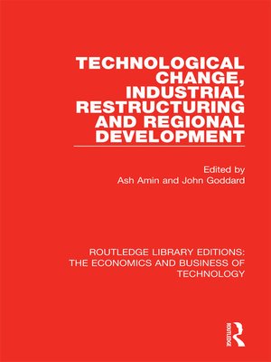 cover image of Technological Change, Industrial Restructuring and Regional Development